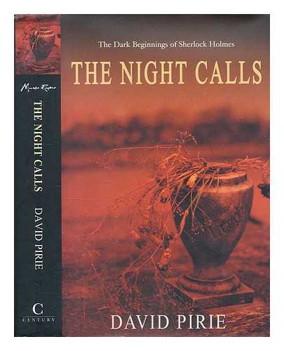 PIRIE, DAVID (1946-) - The night calls / David Pirie