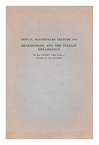 LEE, SIDNEY, SIR (1859-1926) - Shakespeare and the Italian renaissance