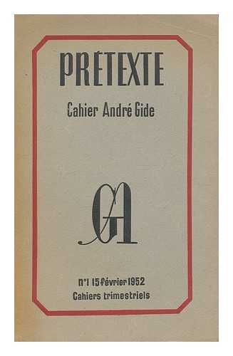 Gide, Andre - Pretexte : cahiers Andre Gide