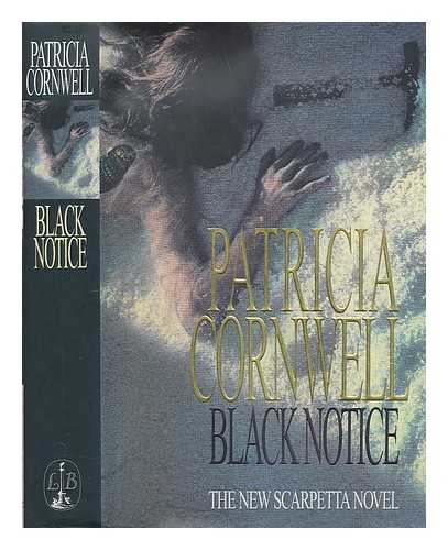 CORNWELL, PATRICIA - Black notice / Patricia Cornwell