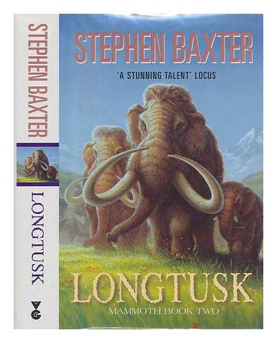 BAXTER, STEPHEN - Mammoth. Book 2 Long Tusk
