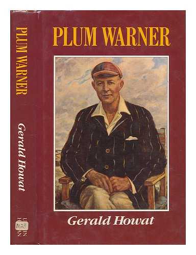 Howat, Gerald - Plum Warner / Gerald Howat
