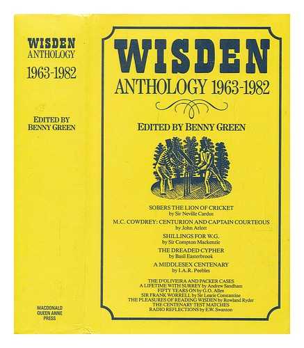 GREEN, BENNY (1927-?) - Wisden anthology 1963-1982 / edited by Benny Green