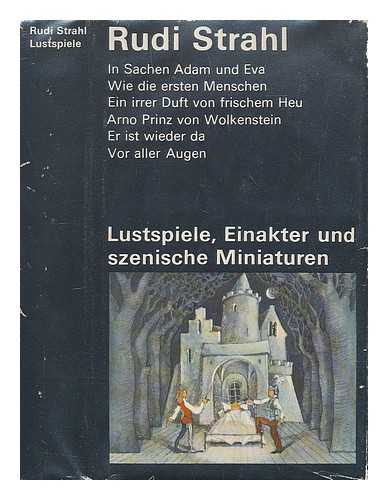 STRAHL, RUDI. FISCHBORN, PROF. GOTTFRIED (EDITED) - Lustspiele, Einakter und szenische Miniaturen