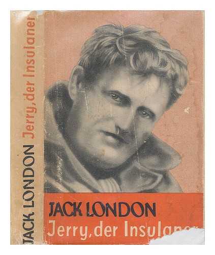 LONDON, JACK; MAGNUS, ERWIN - Jerry der Insulaner