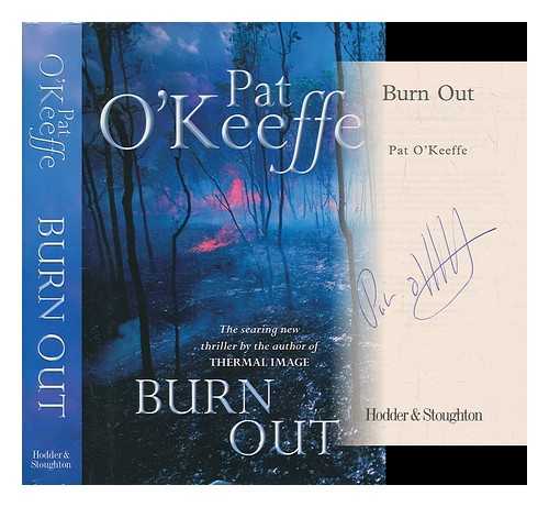 O'KEEFFE, PAT - Burn out / Pat O'Keeffe