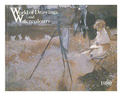 WORLD OF DRAWINGS AND WATERCOLOURS. - World of drawings and watercolours : Park Lane Hotel, Picadilly, London W1 18-22 January 1989