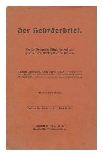 NIKEL, JOHANNES S. (1863-1924) - Der hebraerbrief