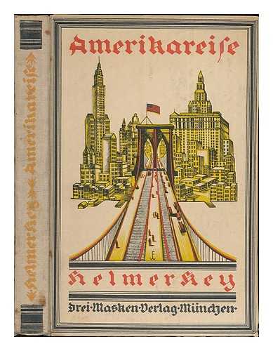 KEY, HELMER (1864-1939) - Amerika-Reise / Helmer Key