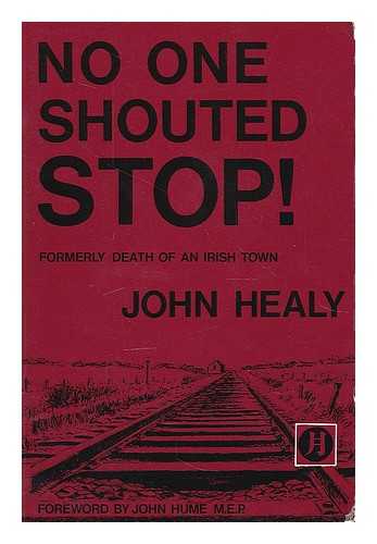 HEALY, JOHN (1841-1918) - The death of an Irish town