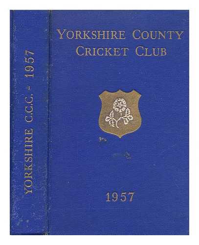 NASH, J. M. (ED.) YORKSHIRE COUNTY CRICKET CLUB COMMITTEE - Yorkshire County Cricket Club fifty-ninth annual report