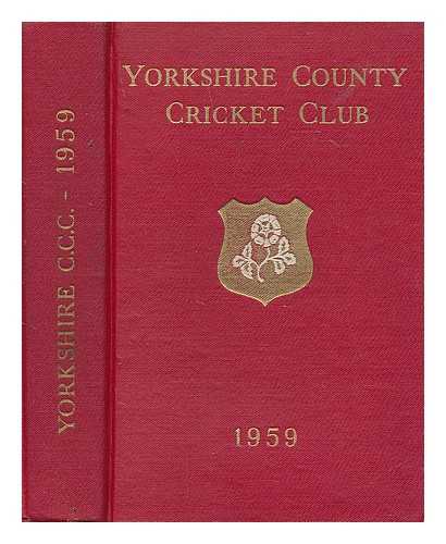 NASH, J. M. (ED.) YORKSHIRE COUNTY CRICKET CLUB COMMITTEE - Yorkshire County Cricket Club sixty-first annual report