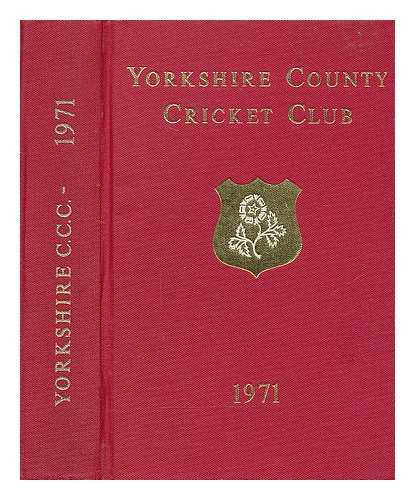 NASH, J. M. (ED.) YORKSHIRE COUNTY CRICKET CLUB COMMITTEE - Yorkshire County Cricket Club seventy-third annual report