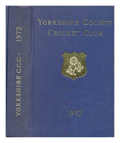 NASH, J. M. (ED.) YORKSHIRE COUNTY CRICKET CLUB COMMITTEE - Yorkshire County Cricket Club seventy-fourth annual report