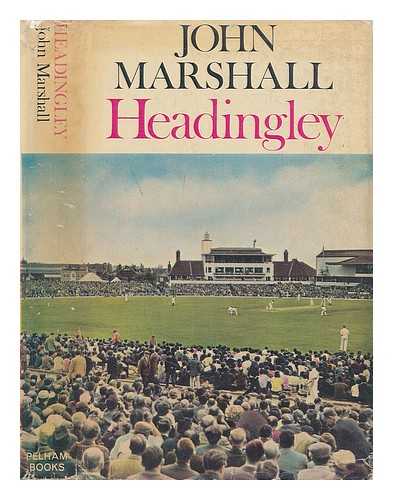 MARSHALL, JOHN NORMAN (1905-?) - Headingley / [by] John Marshall