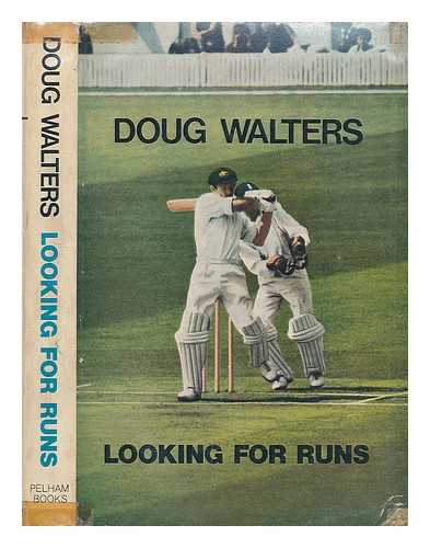 WALTERS, DOUG (1945-) - Looking for runs