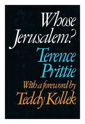 PRITTIE, TERENCE - Whose Jerusalem?