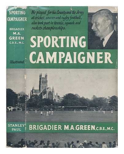 GREEN, M. A., BRIGADIER - Sporting campaigner