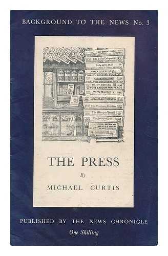 CURTIS, MICHAEL - The Press