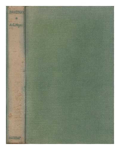MOYES, ALBAN GEORGE (1893-?) - Bradman / With a foreword by Arthur E.R. Gilligan