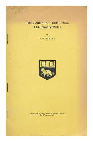 RIDEOUT, ROGER W. - The content of Trade Union Disciplinary rules