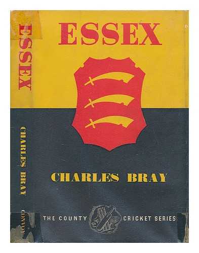 BRAY, CHARLES - Essex county cricket