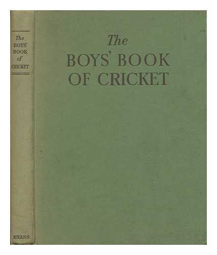 EVANS BROS. LONDON - The Boys' book of cricket