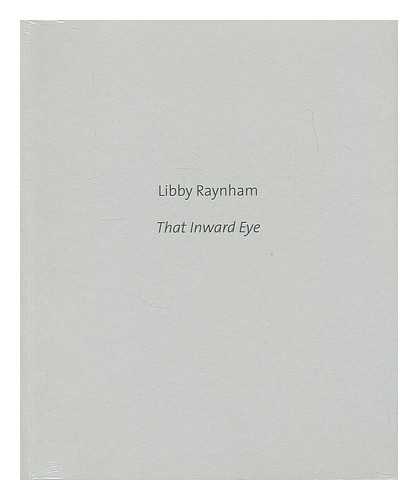 RAYNHAM, LIBBY (1952- ) - Libby Raynham : that inward eye : paintings in watercolour