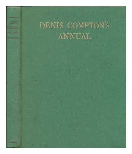 COMPTON, DENIS (1918-1997) - Dennis Compton's Annual 1957