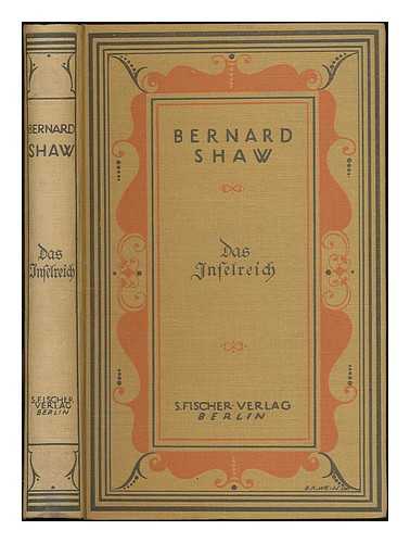 SHAW, BERNARD (1856-1950) AND WINSTEN, CLARE (ILLUS. ) - Das Inselreich / Bernard Shaw