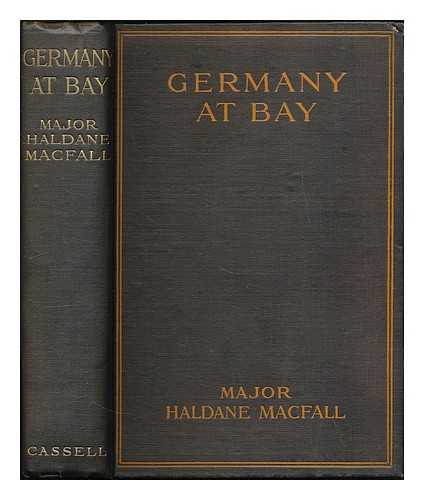MACFALL, HALDANE (1860-1928) - Germany at bay