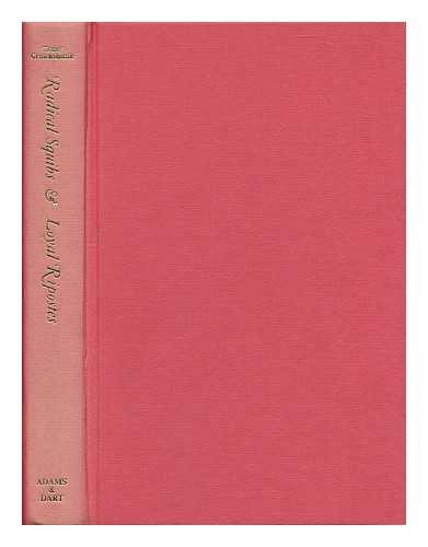 RICKWORD, EDGELL (1898-1982)  (ED. ) - Radical squibs & loyal ripostes : satirical pamphlets of the Regency period, 1819-1821 / [by William Hone and others]; illustrated by George Cruikshank and others; selected and annotated by Edgell Rickword