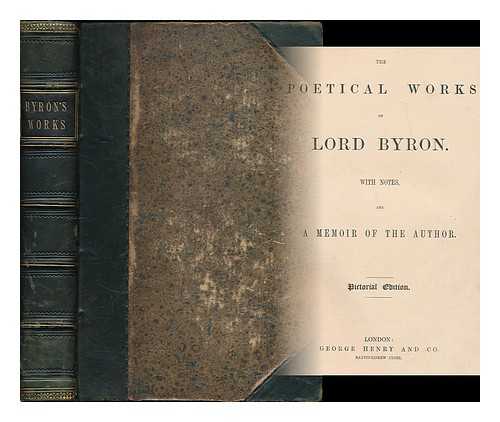 BYRON, GEORGE GORDON BYRON, BARON (1788-1824) - The poetical works of Lord Byron / with notes, and a memoir of the author
