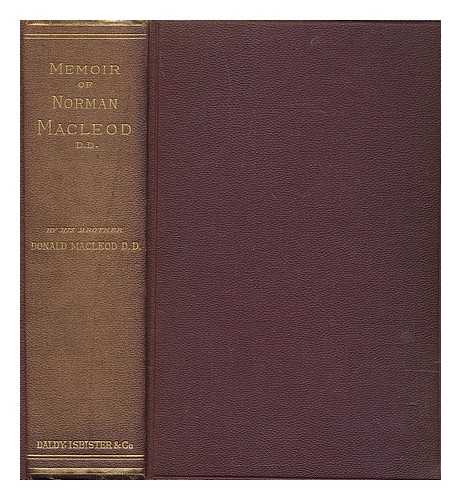 MACLEOD, DONALD (1831-1916) - Memoir of Norman Macleod