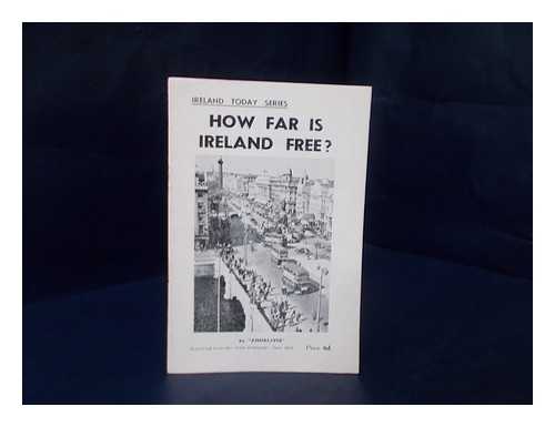 Annalivia - How far is Ireland free?