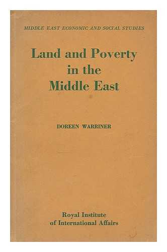 WARRINER, DOREEN (1904-) - Land and poverty in the Middle East