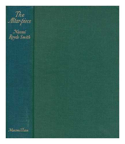 ROYDE-SMITH, NAOMI - The altar-piece : an Edwardian mystery