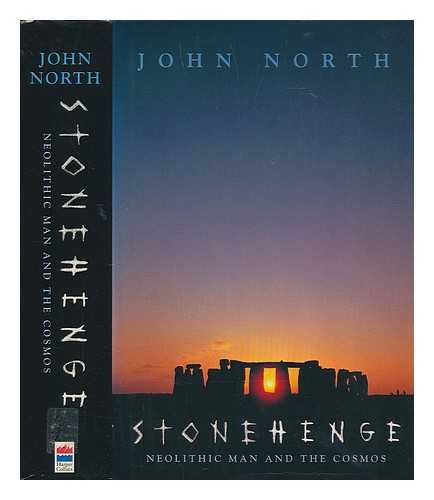 NORTH, J. D. (JOHN DAVID) - Stonehenge : the ritual origins of astronomy