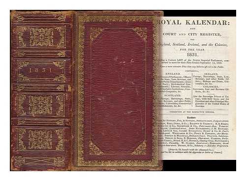 SUTTABY, FOX, & SUTTABY [PUBLISHER] - The royal kalendar : and court and city register, for England, Scotland, Ireland, and the colonies, for the year 1831 [bound with] Stockdale's Peerage ... 1831 [bound with] Stockdale's Baronetage ... 1831 [also bound with 2 more supplementary volumes]