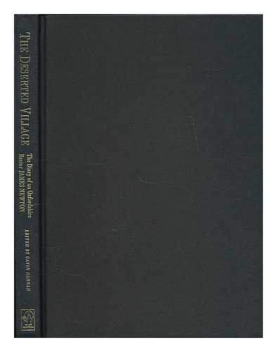 NEWTON, JAMES (1714-1786) - The deserted village : the diary of an Oxfordshire rector, James Newton of Nuneham Courtenay, 1736-86 / transcribed and edited with an introduction by Gavin Hannah