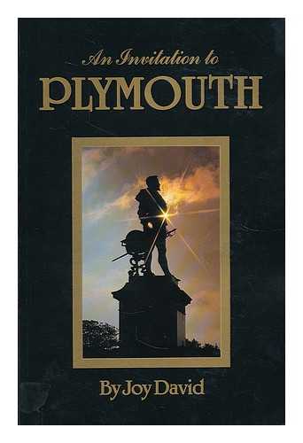 DAVID, JOY. - An invitation to Plymouth