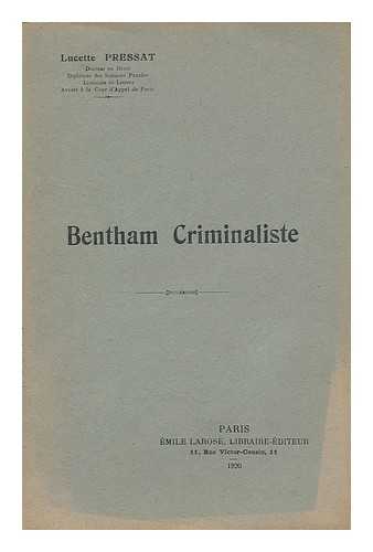 PRESSAT, LUCETTE - Bentham criminaliste