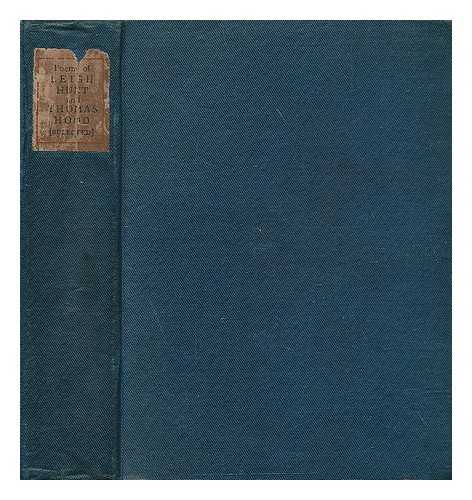HUNT, LEIGH (1784-1859) - The Poetical works of Leigh Hunt and Thomas Hood / Selected - ed., with intr., by J. Harwood Panting