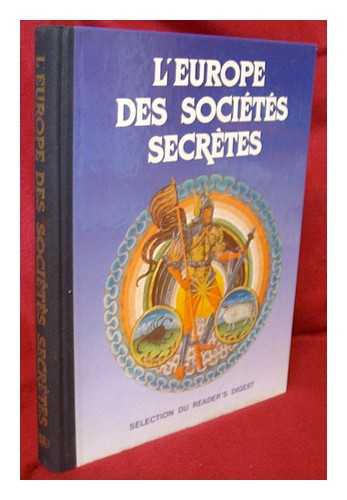 READER'S DIGEST - L'Europe des Societes Secretes / Selection du Reader's Digest