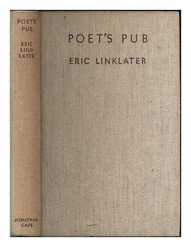 LINKLATER, ERIC (1899-1974) - Poet's pub