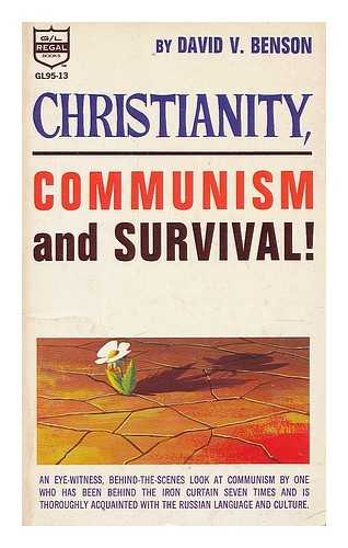 BENSON, DAVID V. - Christianity, communism, and survival