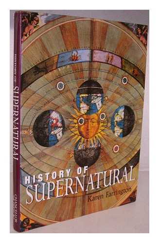 FARRINGTON, KAREN - The history of supernatural