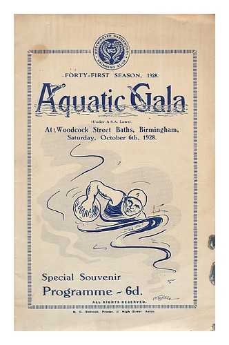 WOODCOCK STREET BATHS, BIRMINGHAM - Aquatic gala at Woodcock Street Baths, Birmingham, October 6th, 1928, special souvenir programme Forty-first season