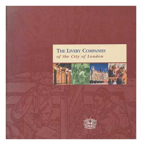 CORPORATION OF LONDON (ENGLAND) - The livery companies of the City of London