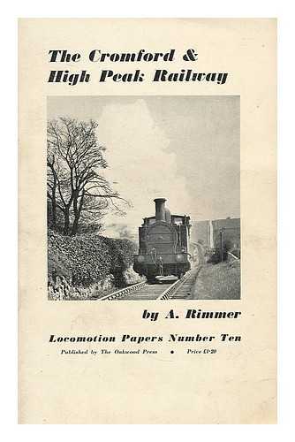 RIMMER, A. - The Cromford and High Peak railway